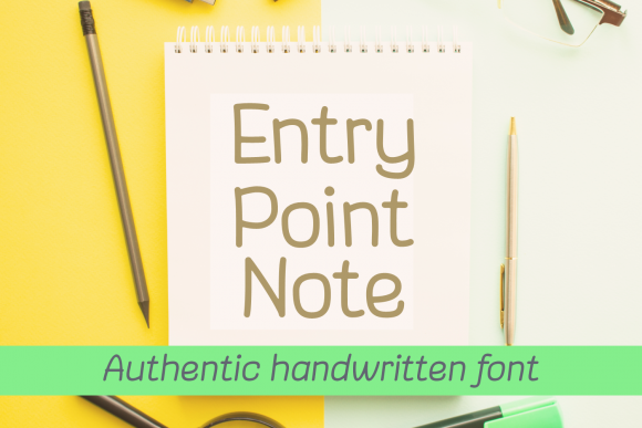 Entry Point Note: A Friendly Handwritten Font for Brands