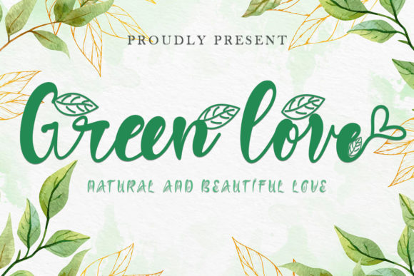 Green Love: A Romantic Script Typeface for Editorial Design