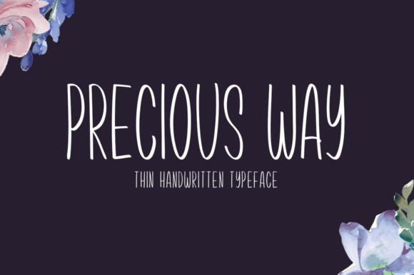 Precious Way: A Handwritten Font for Editorial Design