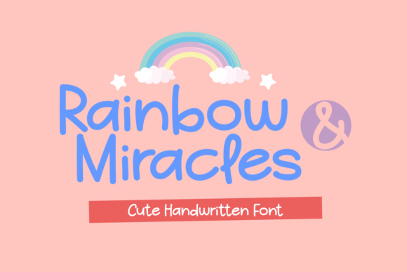 Rainbow and Miracles: A Sweet Handwritten Font Review