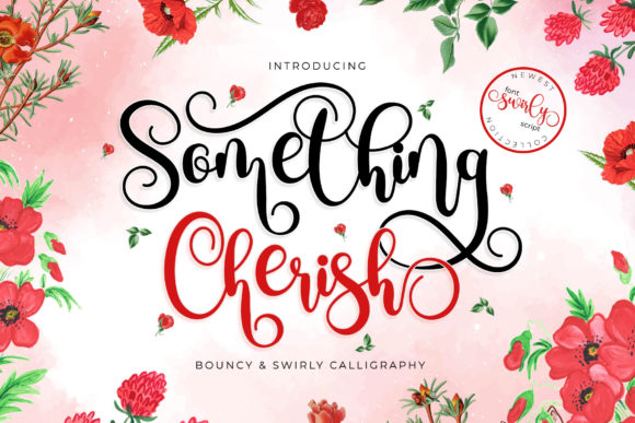 Something Cherish: A Romantic Script Typeface for Editors