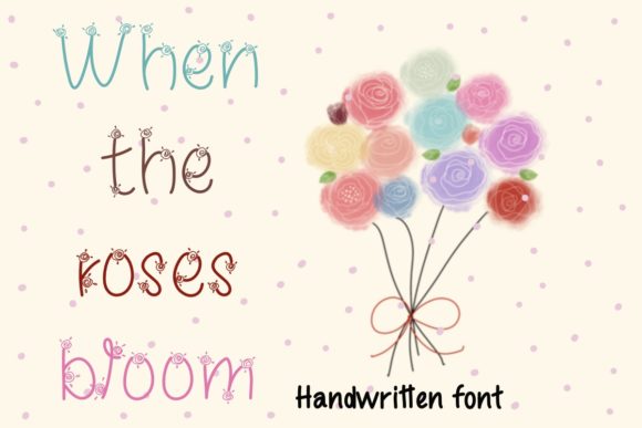 When the Roses Bloom: A Dainty Script Font for Branding